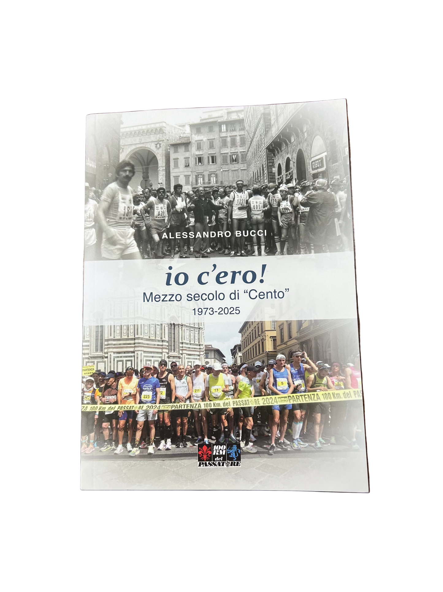 Copertina "io c’ero – Mezzo Secolo di Cento 1973-2025"